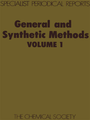 cover image of General and Synthetic Methods, Volume 1
